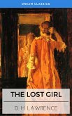 The Lost Girl (Dream Classics) (eBook, ePUB)
