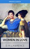 Women in Love (Dream Classics) (eBook, ePUB)