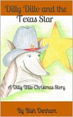 Dilly Dillo and the Texas Star: A Dilly Dillo Christmas Story (eBook, ePUB)