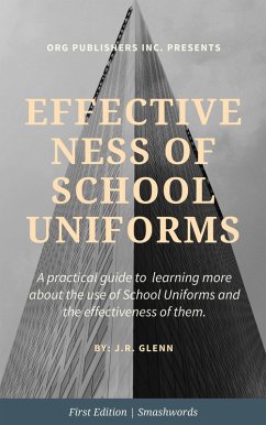 Effectiveness of School Uniforms (eBook, ePUB) - Glenn, J. R.