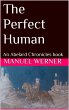 The Perfect Human: An Abelard... - Bild 1