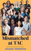 Mismatched at TAC (The Mob from TAC, #2) (eBook, ePUB) Mismatched at TAC (The Mob from TAC, #2) (eBook, ePUB)