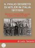 Il figlio segreto di Hitler in Italia 1917/1918 (eBook, ePUB)