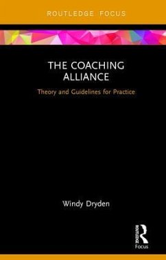 The Coaching Alliance - Dryden, Windy (Emeritus Professor of Psychotherapeutic Studies at Go