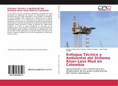 Enfoque Técnico y Ambiental del Sistema Riser-Less Mud en Colombia - Alvis Camelo, Carlos Andrés;Solano, Hillmert;Cantillo, José Carlos