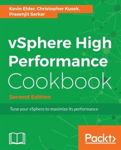 vSphere High Performance Cookbook - Second Edition - Elder, Kevin; Kusek, Christopher