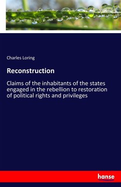 Reconstruction - Loring, Charles