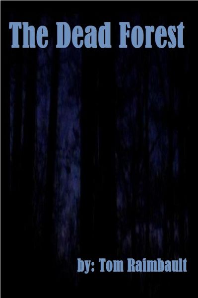 The Dead Forest (eBook, ePUB)