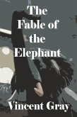 The Fable of the Elephant (eBook, ePUB)