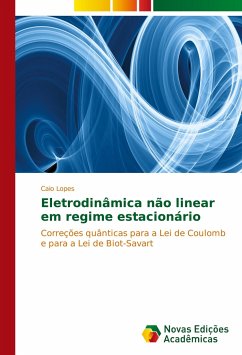 Eletrodinâmica não linear em regime estacionário - Lopes, Caio