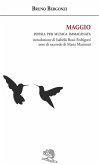 Maggio. Poesia per musica immaginata Maggio. Poesia per musica immaginata