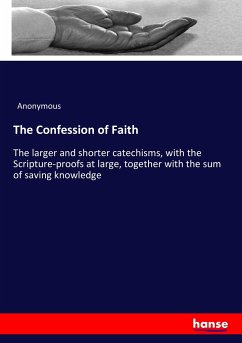 The Confession of Faith - Anonymous