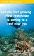 Get The Reef Growing... Coral... - Bild 1