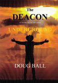 Deacon Underground (eBook, ePUB)