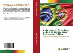 As Leituras de Os Lusíadas de Luís de Camões como Instrumento Político - Rafael de Oliveira Nascimento, Robson
