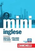 Il mini di inglese. Dizionario inglese-italiano, italiano-inglese Il mini di inglese. Dizionario inglese-italiano, italiano-inglese