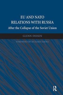 EU and NATO Relations with Russia - Diesen, Glenn