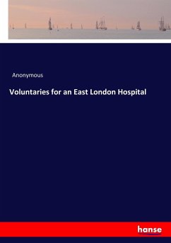 Voluntaries for an East London Hospital