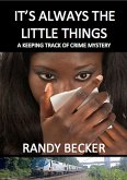 It's Always the Little Things (eBook, ePUB) It's Always the Little Things (eBook, ePUB)