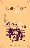 La aristócrata y otros relatos (eBook, ePUB)