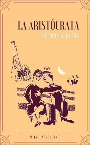 La aristócrata y otros relatos (eBook, ePUB) La aristócrata y otros relatos (eBook, ePUB)