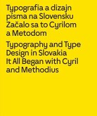 Typography and Type Design in Slovakia: It All Began with Cyril and Methodius