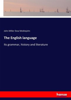 The English language - Meiklejohn, John Miller Dow