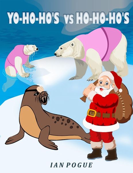 Yo-ho-ho's vs Ho-ho-ho's (eBook, ePUB) Yo-ho-ho's vs Ho-ho-ho's (eBook, ePUB)