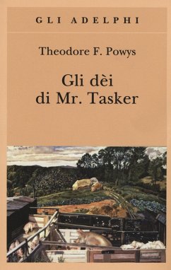 Gli dèi di Mr. Tasker - Powys, Theodore F.