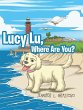 Lucy Lu, Where Are You? - Bild 1