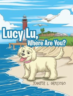 Lucy Lu, Where Are You? - Grazioso, Jennifer L.