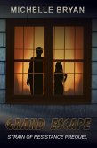 Grand Escape (eBook, ePUB)
