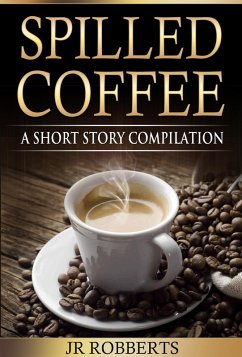 Cover Spilled Coffee (eBook, ePUB)