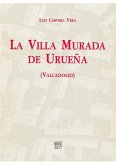 La villa murada de Urueña, Valladolid