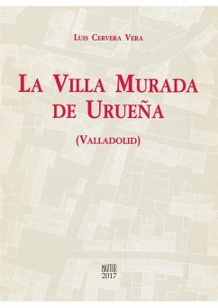 La villa murada de Urueña, Valladolid - Cervera Vera, Luis