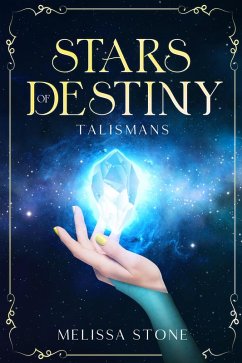 Cover Stars of Destiny: Talismans (eBook, ePUB)