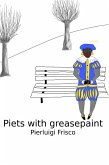 Piets With Greasepaint (Coloured piets, #1) (eBook, ePUB) Piets With Greasepaint (Coloured piets, #1) (eBook, ePUB)