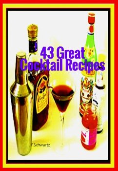 43 Great Cocktail Recipes (eBook, ePUB) Cover 43 Great Cocktail Recipes (eBook, ePUB)