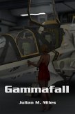 Gammafall (Visions of the Future Anthologies, #6) (eBook, ePUB) Gammafall (Visions of the Future Anthologies, #6) (eBook, ePUB)