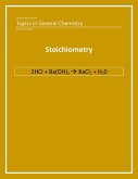 General Chemistry: Stoichiometry (eBook, ePUB)