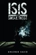 ISIS and the Smoke Ghost (eBook, ePUB) - Bild 1