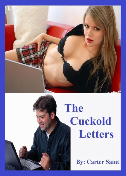 The Cuckold Letters (eBook, ePUB) The Cuckold Letters (eBook, ePUB)