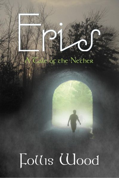 Eris - A Tale of the Nether (eBook, ePUB) Eris - A Tale of the Nether (eBook, ePUB)