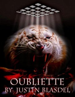 Oubliette (eBook, ePUB) - Blasdel, Justin