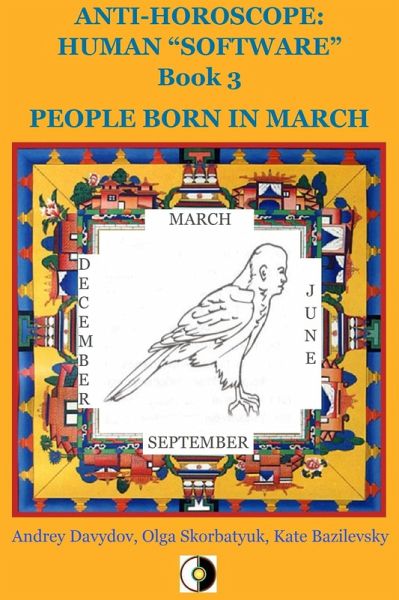 People Born In March (Anti-Horoscope: Human  People Born In March (Anti-Horoscope: Human