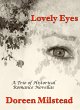 Lovely Eyes: A Trio of Historical... - Bild 1