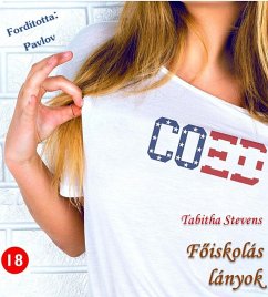 Cover Tabitha Stevens: Foiskolás lányok (eBook, ePUB)