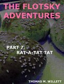 The Flotsky Adventures: Part 7 - Rat-a-Tat Tat (eBook, ePUB)