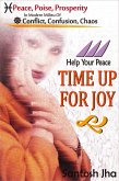 Help Your Peace, Time Up For Joy (eBook, ePUB) Help Your Peace, Time Up For Joy (eBook, ePUB)