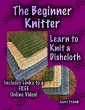 The Beginner Knitter - Learn to Knit a... - Bild 1